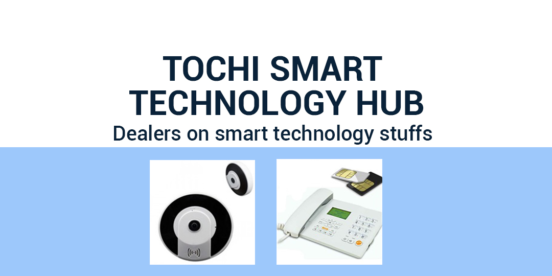 TOCHI SMART TECHNOLOGY HUB